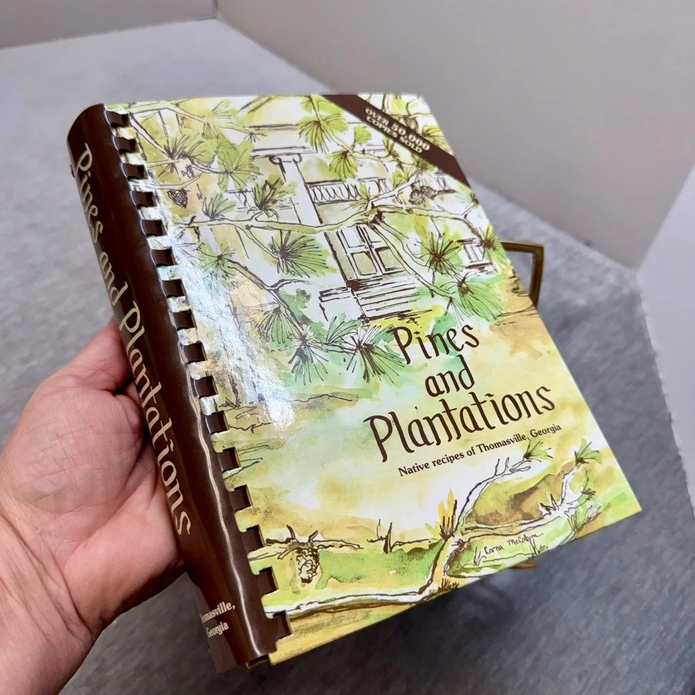Pines and Plantations Native Recipes of Thomasville Georgia Vintage Cookbook